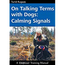 On Talking Terms with Dogs- Calming Signals