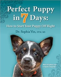 Perfect Puppy in 7 Days by Dr. Sophia Yin